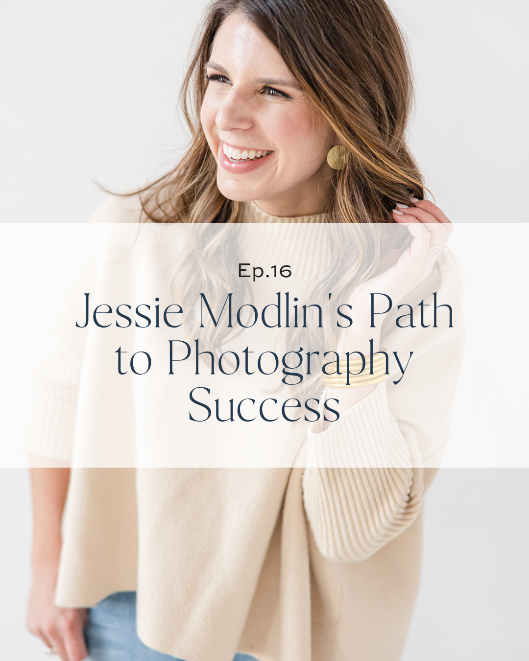 Jessie Modlin's Path to Photography Success